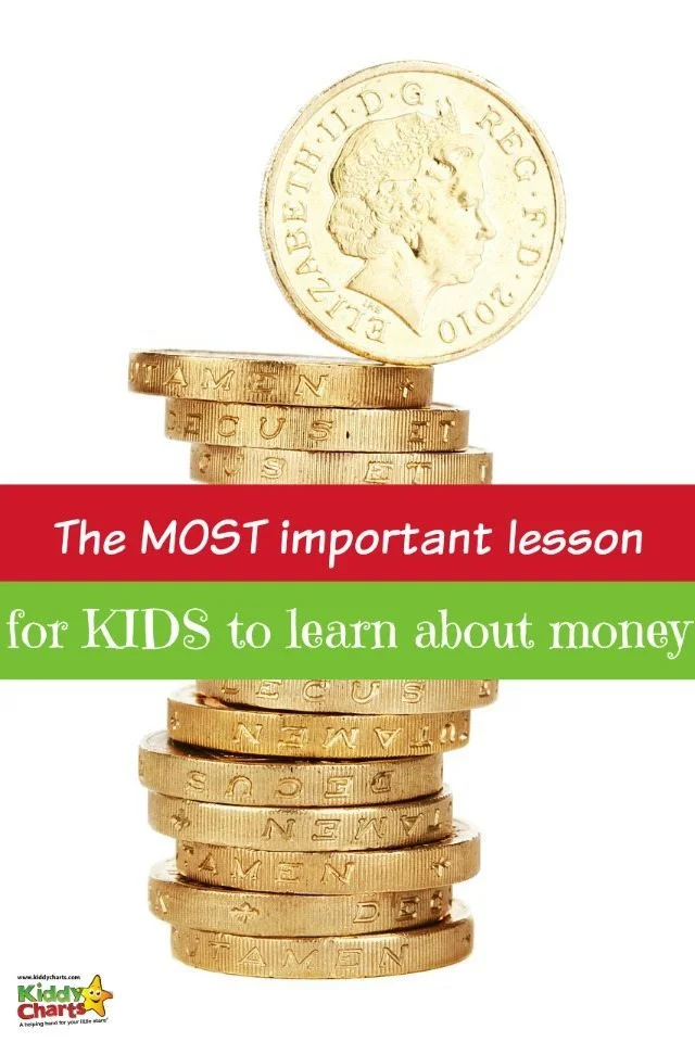Teaching money to kids from an early age is not only wise, but it saves a lot of time when they are teens! The most important lesson for them to learn isn't necessarily what you think it might be...