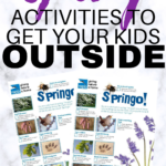 This image is showing activities that kids can do outdoors in the spring, such as finding a buzzing bee, going on a wild hunt, sniffing blossoms, finding a blue flower, copying birdsong, tapping a catkin, finding a footprint, and counting yellow petals.