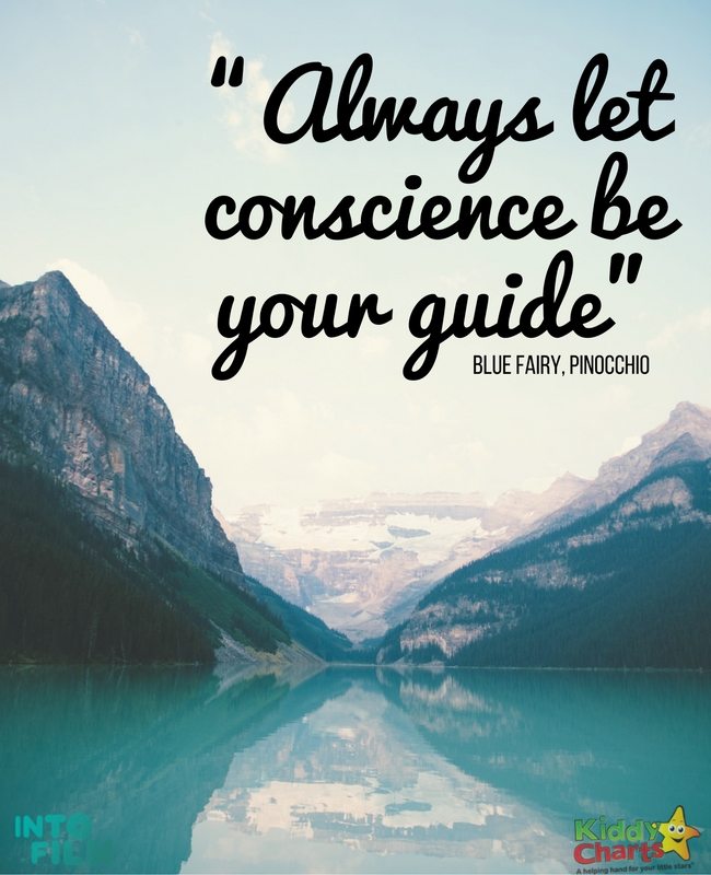 Inspirational quotes from kids movies - Always let conscience be your guide