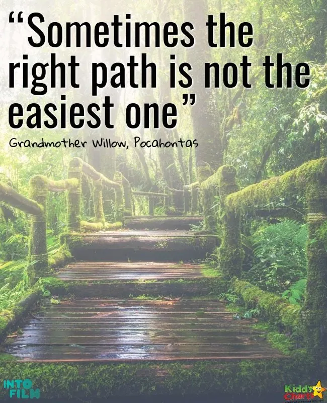 Inspirational quotes from kids movies - Sometimes the Right Path