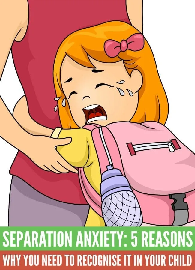Separation Anxiety 5 reasons why you need to recognise it in your child #Separationanxiety #Anxiety #AnxietyChild