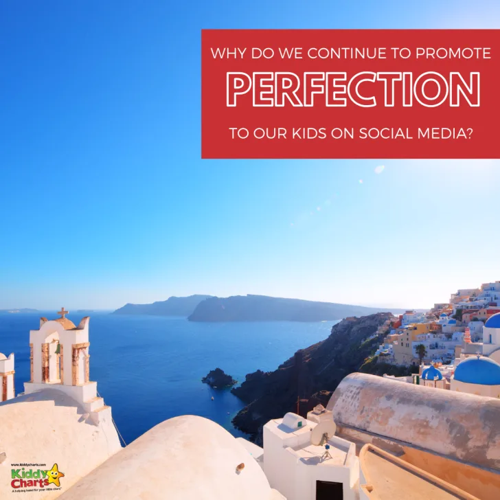 This image is promoting the idea of not pressuring children to strive for perfection on social media.