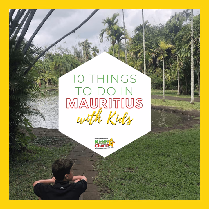 In the image, a list of 10 things to do in Mauritius with kids is being shared by Kiddy Charts, a website that provides helpful resources for parents.