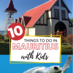 This image is providing a list of ten activities for families to do in Mauritius with their children.