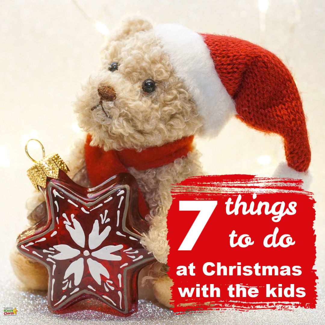Things to do with your kids this Christmas.