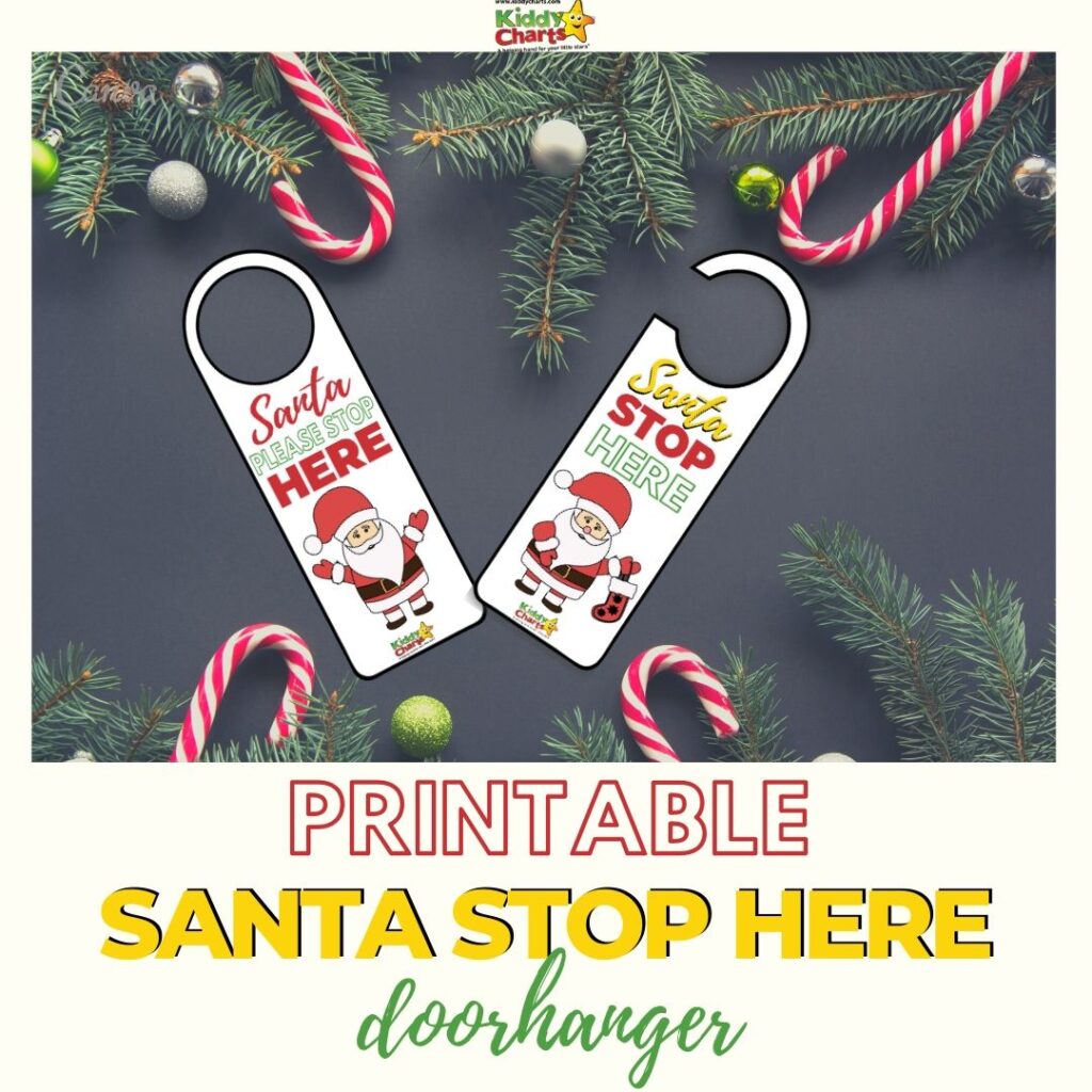 Have fun helping your kids enjoy the magic of Christmas with these Christmas door hangers. An easy to print and hang door hanger with a photo of Santa Claus and asking him to please stop here. #Christmas #Printable #DoorHanger 