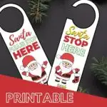 Have fun helping your kids enjoy the magic of Christmas with these Christmas door hangers. An easy to print and hang door hanger with a photo of Santa Claus and asking him to please stop here. #Christmas #Printable #DoorHanger