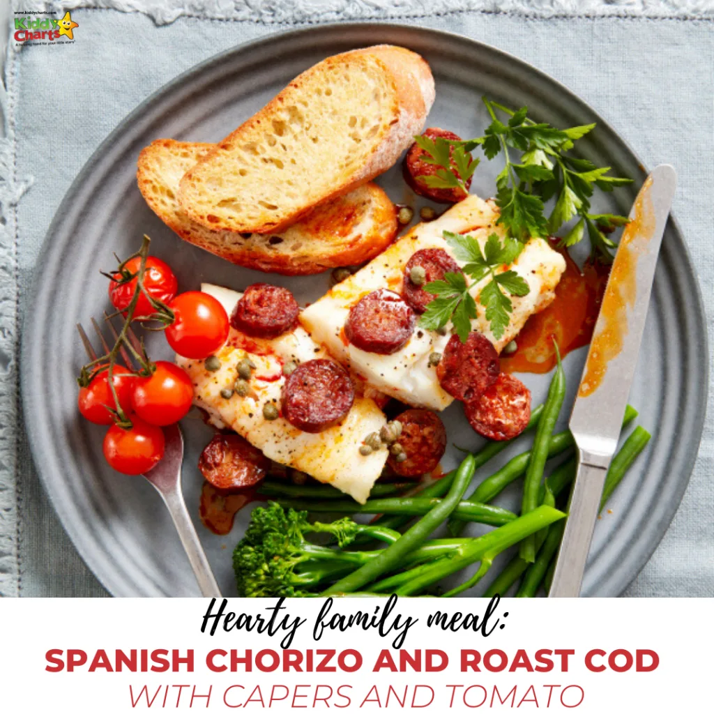 This Spanish chorizo and roast cod with capers and tomato is an excellent hearty family meal that is perfect for you and the kids and is simple to make.