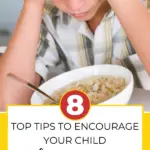 The image is providing tips on how to encourage a child to develop healthy eating habits.