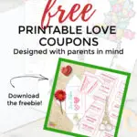 This image is promoting a website that offers free printable love coupons, movie night ideas, and other activities for parents to do with their children.
