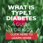 This image is providing information about Type 1 Diabetes for children, with a link to learn more.