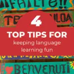 This image is providing tips for keeping language learning fun for children.