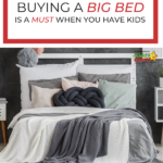 The image is showing five reasons why buying a large bed is beneficial when raising children.
