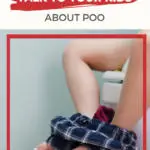 In this image, a website is being advertised that provides resources to help parents talk to their children about poo.