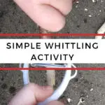 The image is showing a simple whittling activity for children from the website Sunhatsandwellieboots.com.