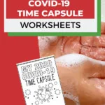 This image is offering free printable worksheets for a COVID-19 time capsule created by Kiddy Charts to help children remember the events of 2020.