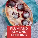 This image shows a recipe for a Plum and Almond Pudding, which can be made for kids using the instructions from the website Kidy Charts.