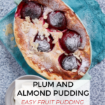 This image is showing a recipe for a Plum and Almond Pudding that is easy to make for kids from the website Kiddy Charts.