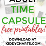 This image is promoting Kiddy Charts, a website that offers free printables to help adults create a time capsule to document their experiences during this time, as well as reflect on what they have learned and set goals for the future.