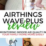 This image is showing a review of an Airthings WA Plus device, which is used to easily monitor indoor air quality in a family home.