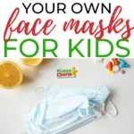 This image is promoting Kiddy Charts' guide on how to make face masks for kids.