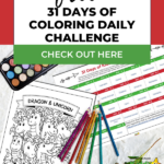 This image is promoting a 31-day coloring challenge for kids, with a different coloring sheet for each day, and encourages them to share their creations on a Facebook group for feedback and inspiration.