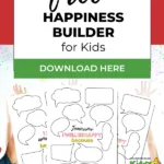 This image is promoting a free download of the "Happiness Builder for Kids" from Kiddy Charts, a website that provides resources to help children succeed.