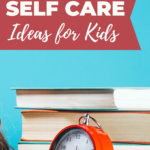 Kiddy Charts is providing helpful ideas for self care for children aged 11-12 and 9-10.
