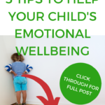 In this image, Kiddy Charts is providing five tips to help parents improve their child's emotional wellbeing.