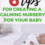 This image is promoting Kiddy Charts' blog post about creating a calming nursery for babies.