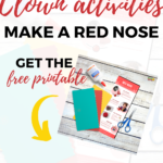 The image is showing a tutorial on how to make a red nose for clown activities, with a link to a free printable chart for reference.