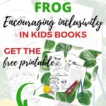 The image is promoting inclusivity in kids books by introducing a character named Freeda the Frog and providing a free printable of the character.