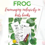 The image is promoting a website, Kiddy Charts, which encourages inclusivity in children's books by featuring a character, Freeda the Frog, and providing a free printable.