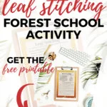 In this image, Kiddy Charts is providing a free printable Leaf Stitching activity to help with forest school activities.