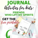 Kiddy Charts is providing activities for kids to help them practice mindfulness and gratitude by creating a journal of their friends who lift their spirits, with a free printable available on their website.
