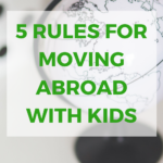 A family is preparing to move abroad and is learning about the five rules for doing so with kids from the website Kiddy Charts.
