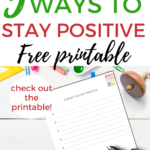 This image is providing five ways to help children stay positive, along with a free printable chart to track their feelings.