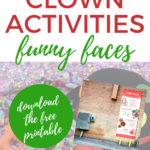 The image is showing a clown making funny faces, and provides a link to download a free printable related to clown activities.