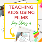 This image is providing parents with a teaching guide for using the movie Toy Story 4 to help teach their children, with discussion points and questions to ask after watching the movie.