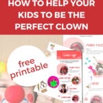 This image is showing how to help children become the perfect clown through a weekly live workshop and free printable clown costume.