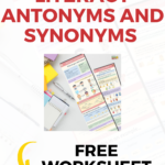 In this image, a chart is being presented to help teach children about antonyms and synonyms, as well as compound words, with an example and a free worksheet.