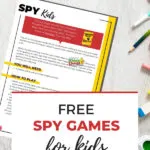 This image is promoting a game called "Spy Kids" which is an activity from a book that encourages children to play, have fun, and stay sane while indoors.