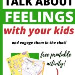 This image is providing parents with a free printable activity to help them talk to their kids about feelings and engage in conversation.