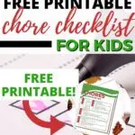 This image is offering a free printable chore checklist for kids of different ages to help parents manage their children's chores.