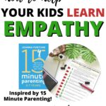 This image is promoting a website, Kiddy Charts, which provides resources to help parents teach their children empathy through a checklist and 8 minute parenting.