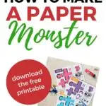 The image is showing instructions on how to make a paper monster using a free printable from Kiddy Charts.