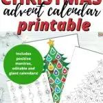 A Christmas Advent Calendar printable from KiddyCharts.com is being shown, which includes positive mantras, editable and giant calendars, and Pentel Ou Pastels.