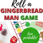 In this image, a game of rolling a gingerbread person is being promoted, with a free printable available on the website KiddyCharts.com.