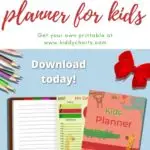 This image is promoting a free printable planner for kids from the website KiddyCharts.com, which includes a schedule, name, and top 3 list.