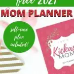This image is showing a 2021 Mom Planner with a self-care plan included, created by Kiddy Charts.
